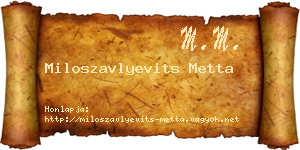 Miloszavlyevits Metta névjegykártya